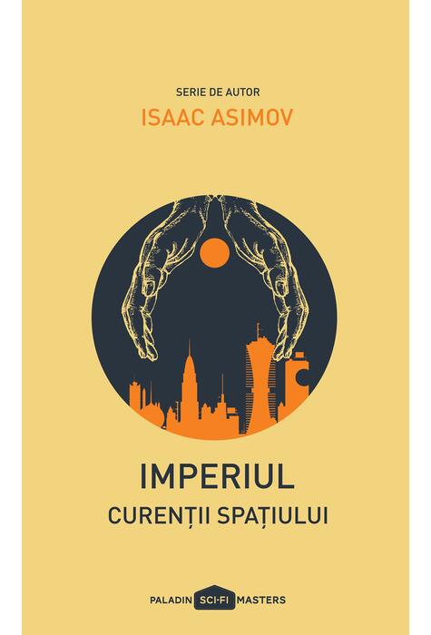 Imperiul III. Curenții spațiului | paperback