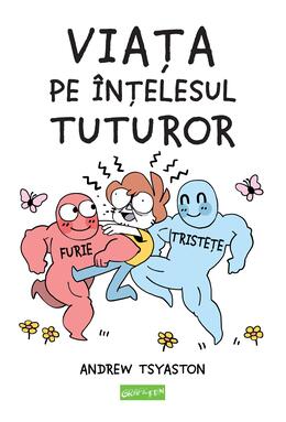 Viața pe înțelesul tuturor