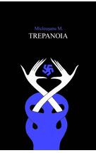 Trepanoia