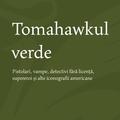 Tomahawkul verde - gallery small 