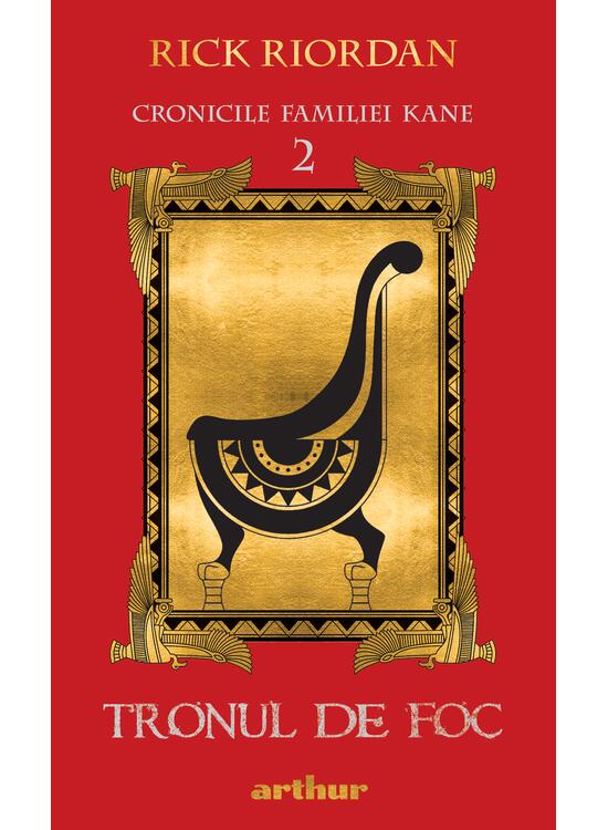 Cronicile familiei Kane (#2). Tronul de foc | paperback - gallery big 1