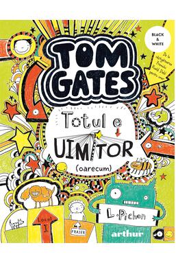 Tom Gates. Totul e uimitor (oarecum) (Vol. 3)