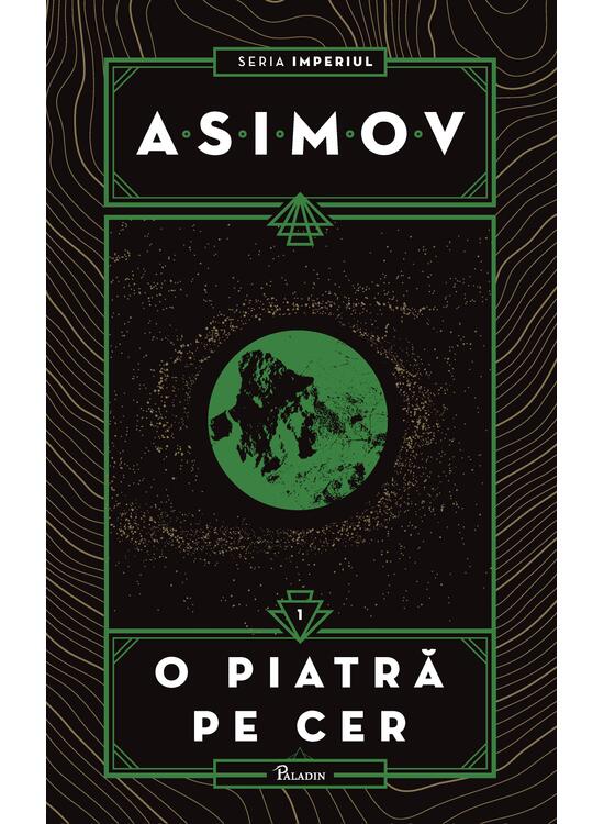 Pachet Asimov Imperiul | hardcover (O piatră pe cer, Praf de stele, Curenții spațiului) - gallery big 2