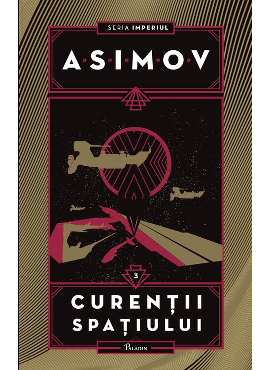 Pachet Asimov Imperiul | hardcover (O piatră pe cer, Praf de stele, Curenții spațiului) - gallery big 3