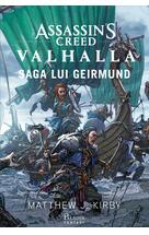 Assassin’s Creed. Valhalla. Saga lui Geirmund