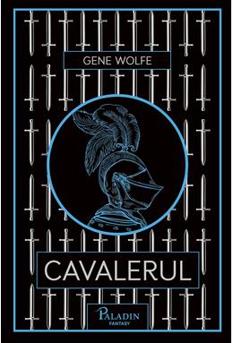 Pachet Gene Wolfe (Cavalerul, Vrăjitorul)