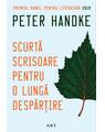 Pachet de autor Peter Handke (Nefericire împăcată, Femeia stângace, Scurtă scrisoare pentru o lungă despărțire) - thumb 4