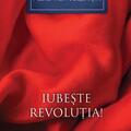 Iubeşte revoluţia! - Colecţia Nobel - gallery small 