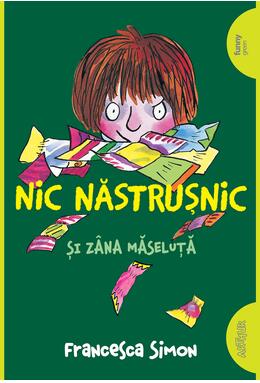 Nic Năstrușnic și Zâna Măseluță (#4) | paperback