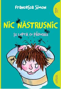 Nic Năstrușnic și lupta cu păduchii (#3) | paperback