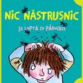 Nic Năstrușnic și lupta cu păduchii (#3) | paperback - gallery small 