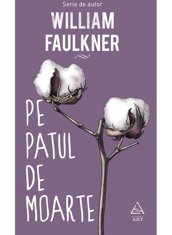 Pachet W. Faulkner (Pe patul de moarte,Zgomotul, Pogoară-te!) - gallery big 2