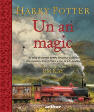 Harry Potter: Un an magic, ilustrată de Jim Kay