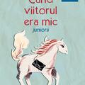 Pachet Când viitorul era mic (Juniorii, Seniorii) - gallery small 