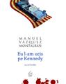 Pachet Montalban (Păsările din Bangkok, Eu l-am ucis pe Kennedy, Roza) - thumb 3