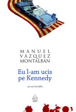 Pachet Montalban (Păsările din Bangkok, Eu l-am ucis pe Kennedy, Roza)