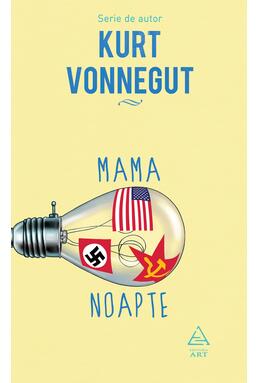 Pachet Kurt Vonnegut (Barbă Albastră, Dick, Mama Noapte)