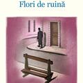 Pachet Patrick Modiano (Flori de ruină, Suspendarea pedepsei, Câinele, În cafeneaua ...) - gallery small 