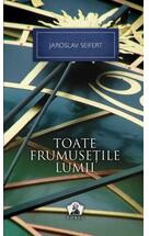 Toate frumuseţile lumii - Colecţia Nobel