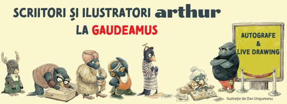 Arthur la Gaudeamus: Sesiuni de autografe și live drawing