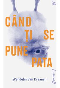 Când ți se pune pata | paperback