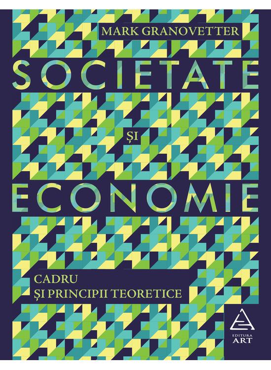 Societate și economie. Cadru și principii teoretice - gallery big 1