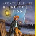 Aventurile lui Huckleberry Finn | paperback - gallery small 