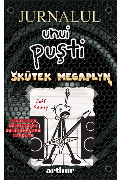 Jurnalul unui puști 17: Skütek Megaplyn