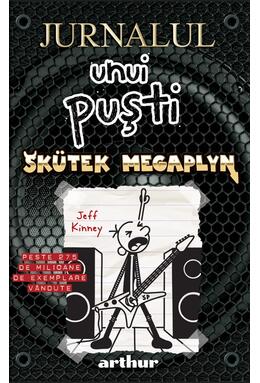 Jurnalul unui puști 17: Skütek Megaplyn