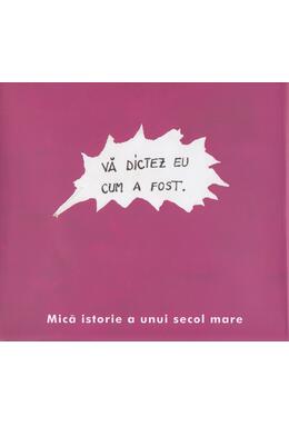 Pachet Istoria Altfel (Mică istorie a unui secol mare, O scurtă istorie a lumii)