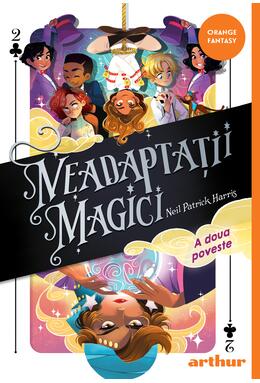 Neadaptații magici (#2) A doua poveste | paperback