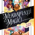 Neadaptații magici (#2) A doua poveste | paperback - gallery small 