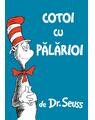 Pachet Dr. Seuss (Cotoi cu pălărioi, O, în ce locuri, Cărticica de dormit) - thumb 5