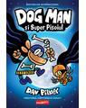 Dog Man (#4). Dog Man și Super Pisoiul - thumb 1