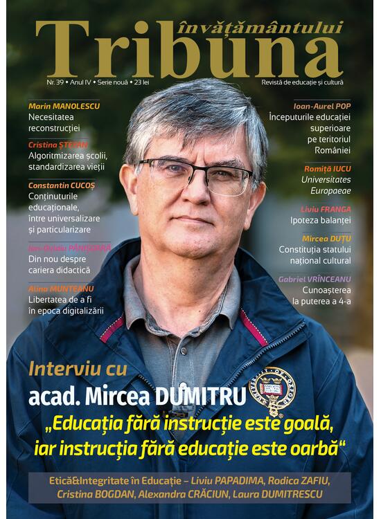 Tribuna Învățământului. Revista de educație și cultură Nr. 39/2023, Anul IV, Serie Nouă - gallery big 1