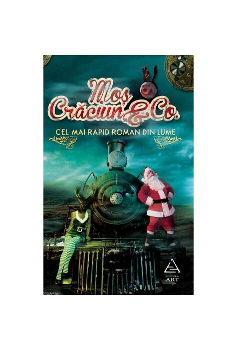 Moş Crăciun & Co. Cel mai rapid roman din lume