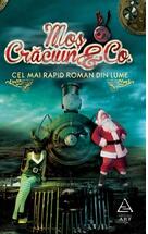 Moş Crăciun & Co. Cel mai rapid roman din lume