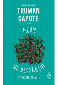 Pachet Truman Capote (Muzică, Acum ne despărțim)