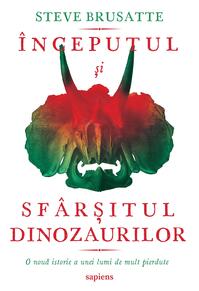 Începutul și sfârșitul dinozaurilor