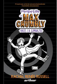 Peripețiile lui Max Crumbly II: Haos la gimnaziu