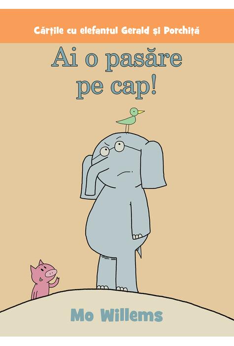 Ai o pasăre pe cap! | paperback