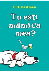 Tu ești mămica mea? | paperback