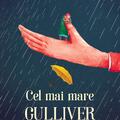 Cel mai mare Gulliver - gallery small 