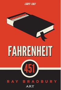 Fahrenheit 451 | Cărţi cult