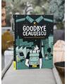 Goodbye Ceaușescu - thumb 3