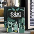 Goodbye Ceaușescu - gallery small 