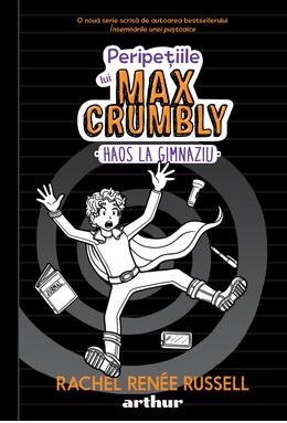 Pachet Max Crumbly (vol 1 și 2)