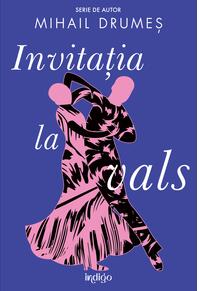 Invitaţia la vals | paperback