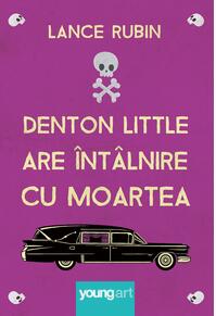 Denton Little are întâlnire cu Moartea