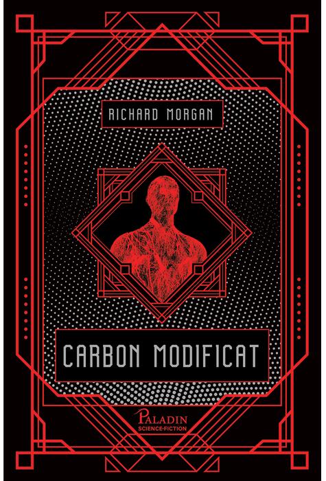 Takeshi Kovacs #1. Carbon modificat